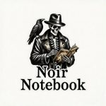 Noir Notebook